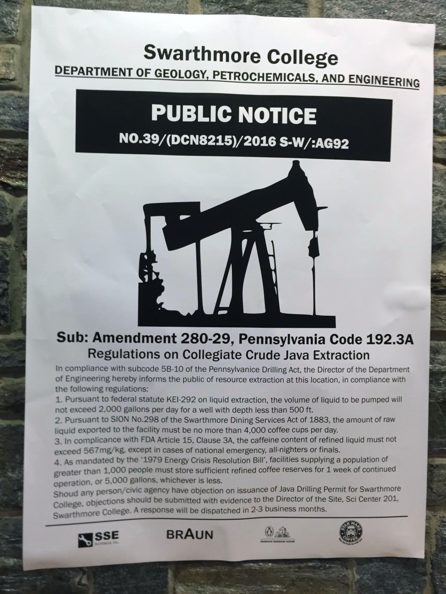 flyer of 2016: Students erected the “Lang Derrick for Community Investment and Environmental Justice” to extract “crude java” from under the College.