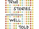True Stories, Well Told book cover has colorful dots and the title.