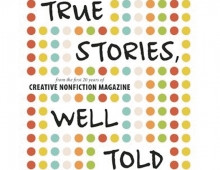 True Stories, Well Told book cover has colorful dots and the title.
