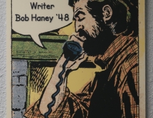 The Brave and Boundless, in recognition of comic book writer Bob Haney ’48