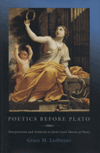 Poetics Before Plato: Interpretation and Authority in Early Greek Theories of Poetry