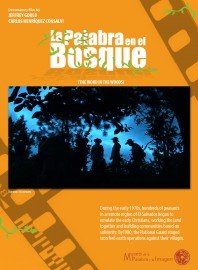 Flier for "La Palabra en el Bosque" or "The Word in the Woods" screening during the Memory, Oral History, and Documentary Filmmaking in Latin America event.