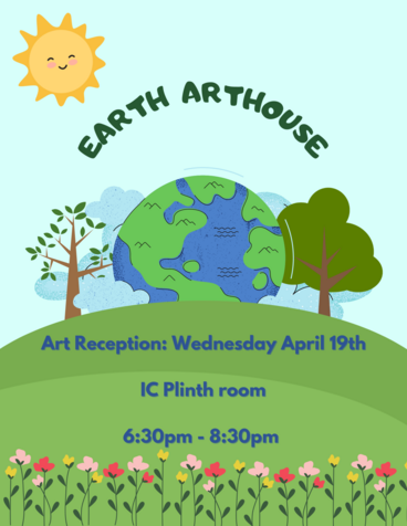 Earth Week themed ArtHouse