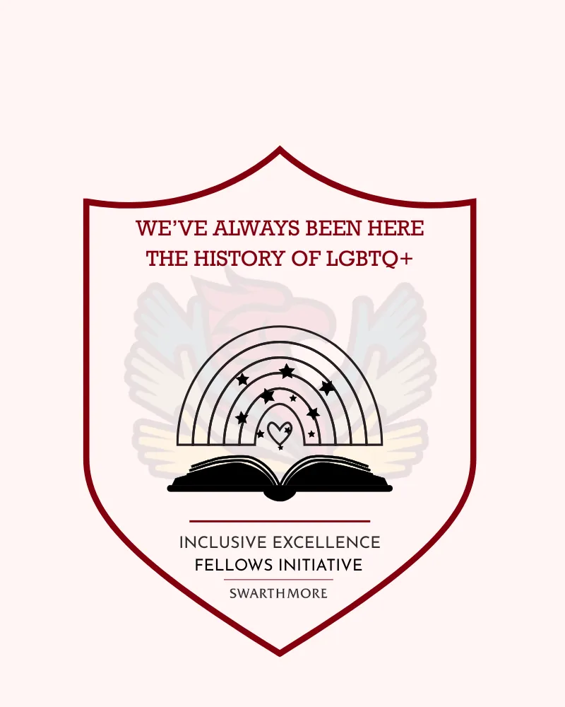 Shield shaped logo for "We've Always Been Here: The History of LGBTQ+."