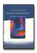 An Invitation to Social Construction