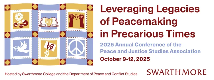 Banner advertising Peace and Justice Studies Association event at Swarthmore