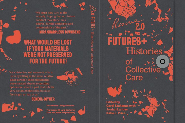 Black book cover with red writing that reads "FUTURES + Histories of Collective Care"