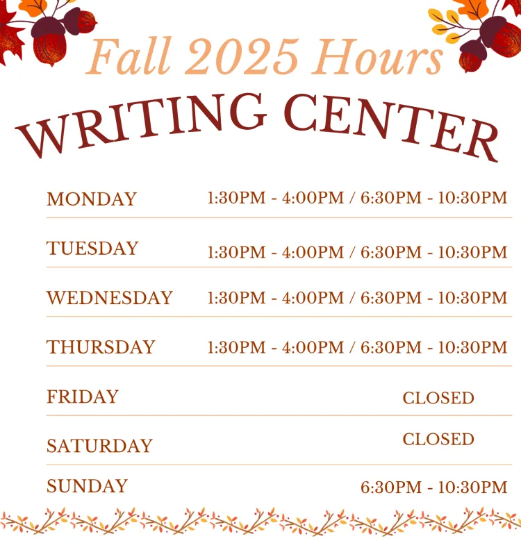 Fall 2025 Writing Center Open Hours