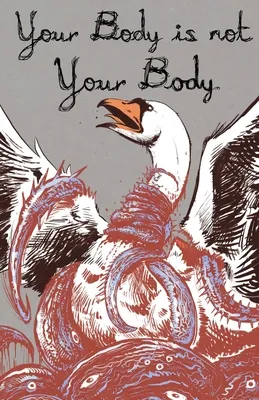 book cover image of Your Body is not Your Body