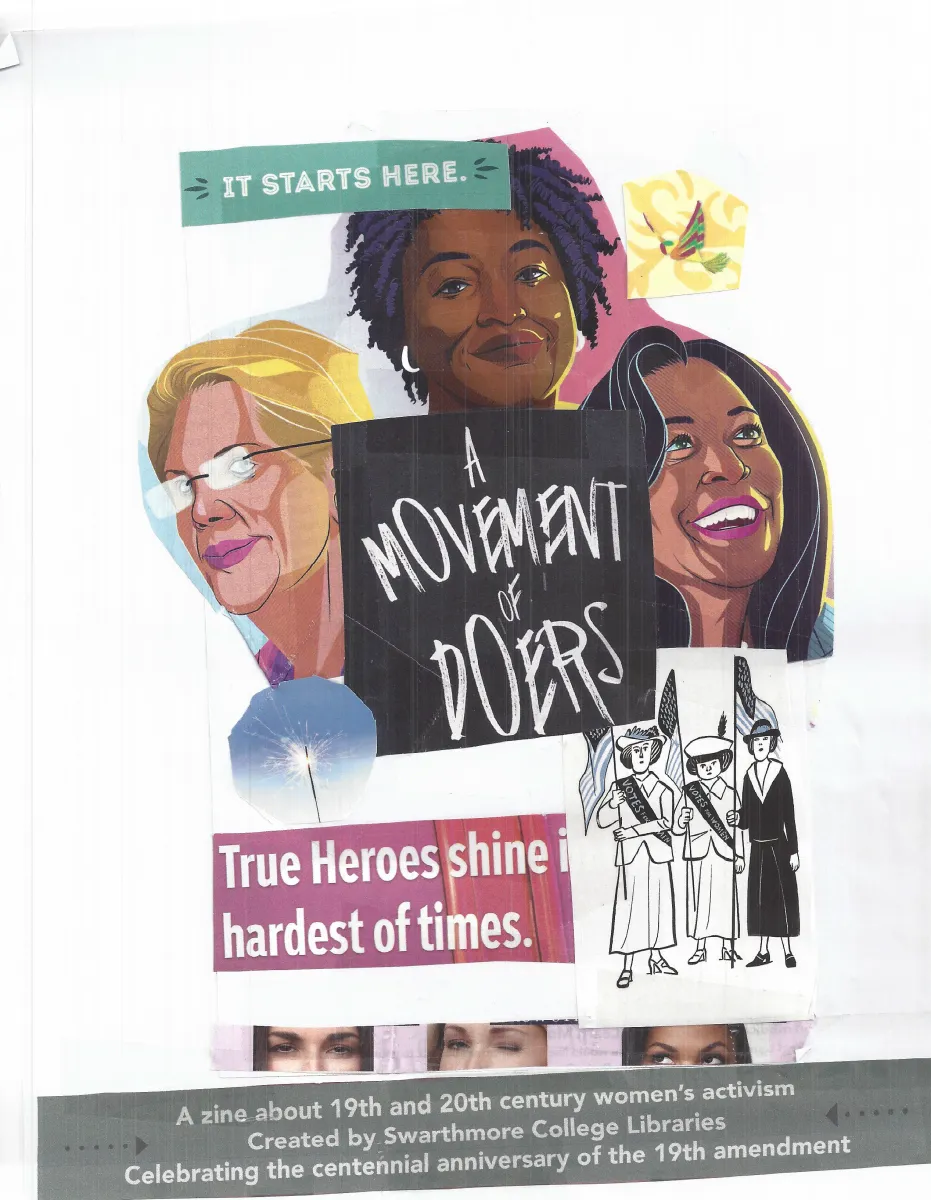 Title page for "A zine about 19th and 20th century women's activism. Created by Swarthmore College Libraries. Celebrating the centennial anniversary of the 19th amendment"