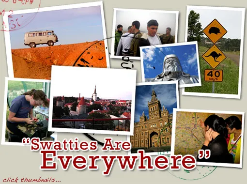 Swatties are Everywhere!